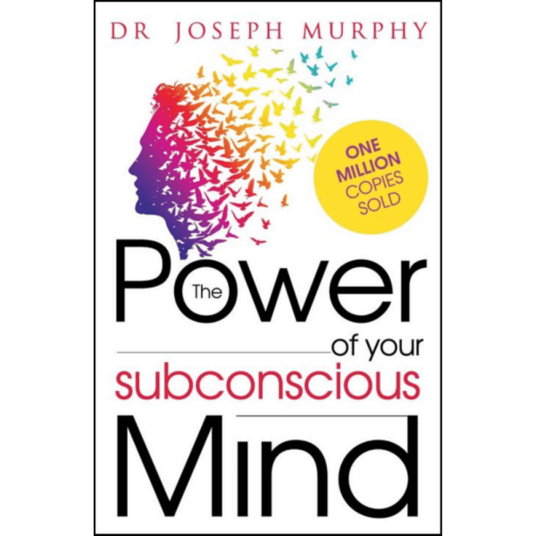The Power of Subconscious Mind