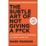 The Subtle Art of Not Giving a F ck Journal